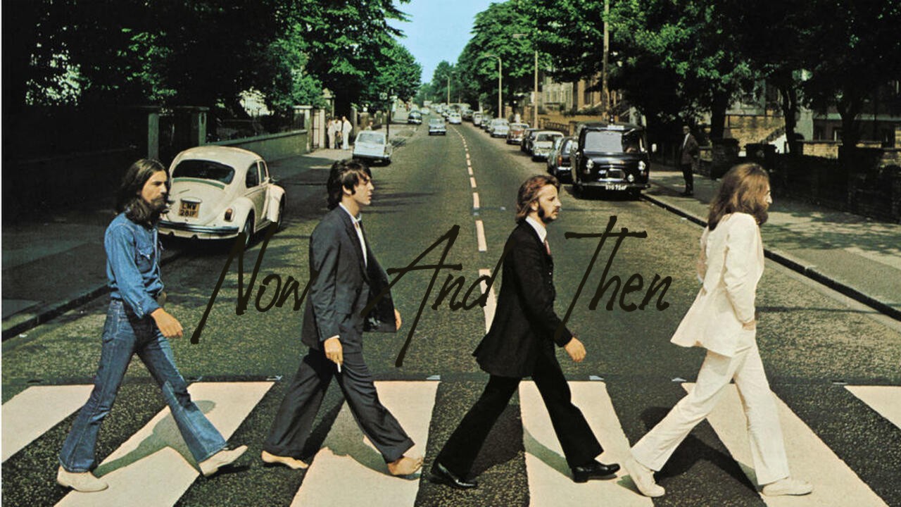Now and Then by The Beatles